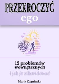 Przekroczyć ego - Maria Zagnińska - ebook