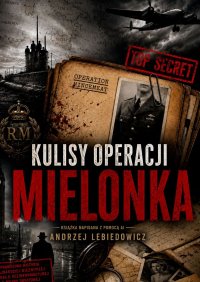 Kulisy operacji "Mielonka" - Andrzej Lebiedowicz - ebook