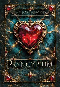 Pryncypium - Melissa Darwood - ebook