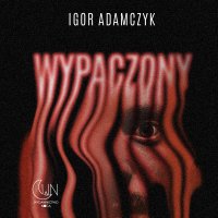 Wypaczony - Igor Adamczyk - audiobook