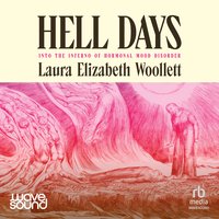 Hell Days - Laura Elizabeth Woollett - audiobook