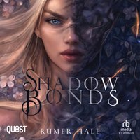 Shadow Bonds - Rumer Hale - audiobook