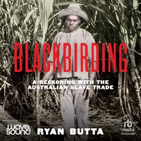 Blackbirding - Ryan Butta - audiobook