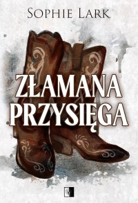 Złamana przysięga - Sophie Lark - ebook