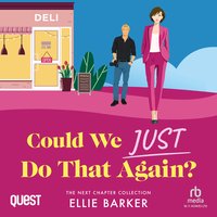Could We Just Do That Again? - Ellie Barker - audiobook