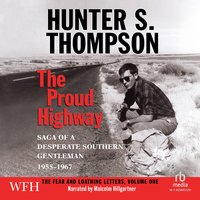 The Proud Highway - Hunter S. Thompson - audiobook