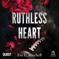 Ruthless Heart - Eve L. Mitchell - audiobook