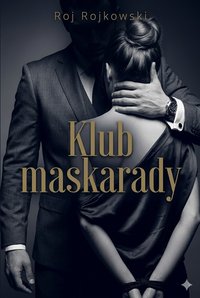 Klub maskarady - Roj Rojkowski - ebook
