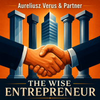 The Wise Entrepreneur. The Four Pillars of a Company That Attracts Talent and Unlocks Their Potential - Aureliusz Verus - audiobook