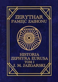 Zerythar. Pamięć Zaihonu - J. Jazgarski - ebook