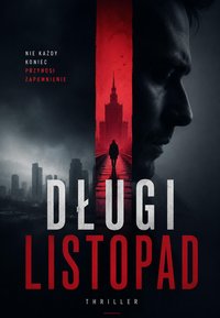 Długi listopad - Bruno Blonski - ebook