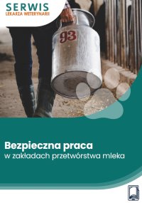 Bezpieczna praca w zakładach przetwórstwa mleka - Sebastian Kryczka - ebook