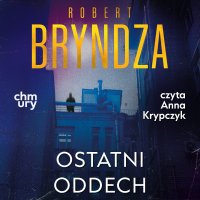 Erika Foster. Ostatni oddech. Tom 4 - Robert Bryndza - audiobook
