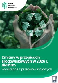 Zmiany w przepisach środowiskowych w 2026 r. dla firm – wynikające z przepisów krajowych - Tomasz Kaler - ebook