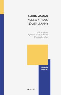 Serhij Żadan. Konkwistador nowej Ukrainy - Opracowanie zbiorowe - ebook