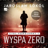 Wyspa zero - Jarosław Sokół - audiobook
