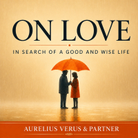 On Love. In Search of a Good and Wise Life - Aureliusz Verus - audiobook