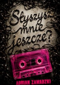 Słyszysz mnie jeszcze? - Adrian Zawadzki - ebook