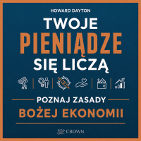Twoje pieniądze się liczą - Howard Dayton - audiobook