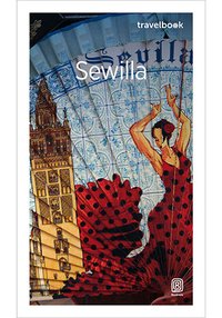 Sewilla. Travelbook - Anna Marchlik - ebook