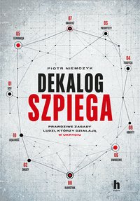 Dekalog szpiega - Piotr Niemczyk - ebook