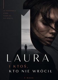 Laura i ktoś kto nie wrócił - Bruno Blonski - ebook