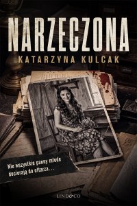 Narzeczona. Komisarz Lara Barska. Tom 1 - Katarzyna Kulcak - ebook