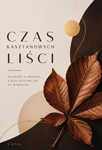 Czas kasztanowych liści - Bruno Blonski - ebook