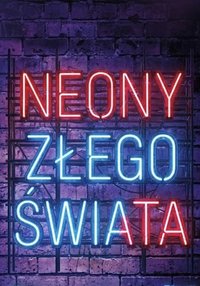 Neony złego świata - Bruno Blonski - ebook