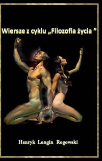 Filozofia Życia - Henryk Longin Rogowski - ebook