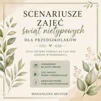 Scenariusze zajęć świąt nietypowych dla przedszkolaków - Magdalena Muster - ebook
