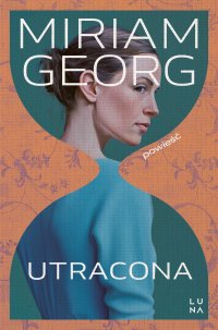 Utracona - Miriam Georg - ebook