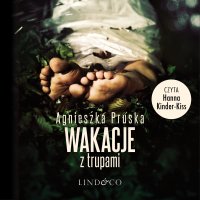 Wakacje z trupami. Alicja i Julia - Agnieszka Pruska - audiobook