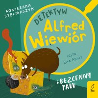 Detektyw Alfred Wiewiór i bezcenny paw - Agnieszka Stelmaszyk - audiobook
