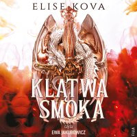 Klątwa smoka - Elise Kova - audiobook