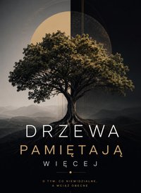 Drzewa pamiętają więcej - Bruno Blonski - ebook