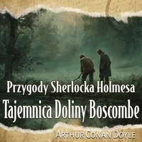 Tajemnica Doliny Boscombe - Arthur Conan Doyle - audiobook