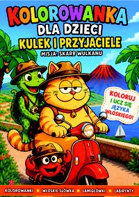 Kolorowanka dla dzieci I Kulek i Przyjaciele Misja: Skarb Wulkanu I wiek 3-5 lat - Laura Domaradzka - ebook