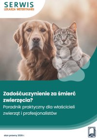 Zadośćuczynienie za śmierć zwierzęcia. Praktyczny poradnik dla właścicieli zwierząt i profesjonalistów - Marzena Pytlarz-Pietraszko - ebook