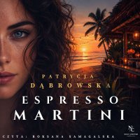 Espresso martini - Patrycja Dąbrowska - audiobook
