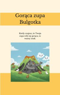 Gorąca Zupa Bulgotka - Joanna Dębska - ebook