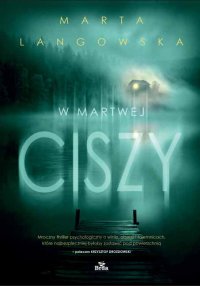 W martwej ciszy - Marta Langowska - ebook