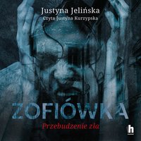 Zofiówka - Justyna Jelińska - audiobook