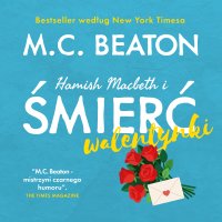 Hamish Macbeth i śmierć walentynki - M.C. Beaton - audiobook