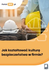 Jak kształtować kulturę bezpieczeństwa w firmie? - Jerzy Wroński - ebook