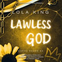 Lawless God - Lola King - audiobook