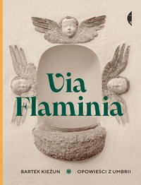 Via Flaminia - Bartek Kieżun - ebook
