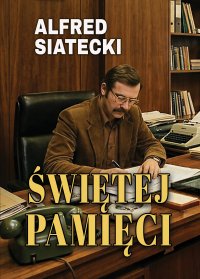Świętej pamięci - Alfred Siatecki - ebook