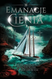 Emanacje cienia - Jakubczak E.K.A. - ebook