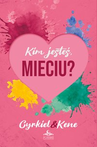 Kim jesteś, Mieciu - Edyta Kene - ebook